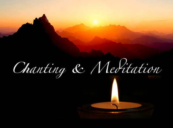 Jan. 7: First Wednesday Chanting & Meditation Service NEW WINTER TIME: 5:30-6:30 PM
