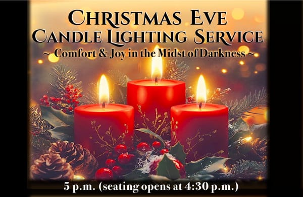 Christmas Eve Candle Lighting Service, 5 p.m.